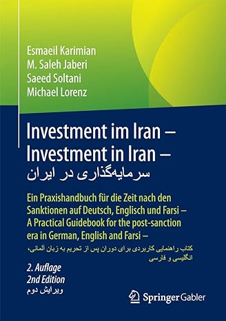 investment im iran investment in iran ein praxishandbuch fur die zeit nach den sanktionen auf deutsch