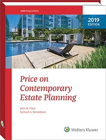 price on contemporary estate planning 2019 1st edition john r price ,samuel a donaldson 0808050966,