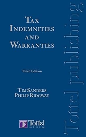 tax indemnities and warranties 3rd edition tim sanders ,philip ridgway 1845921275, 978-1845921279