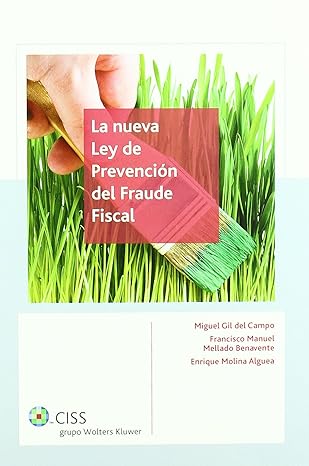 la nueva ley de prevencion del fraude fiscal 1st edition miguel gil del campo ,francisco manuel mellado