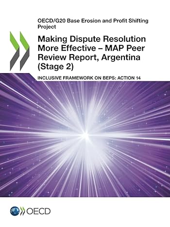 making dispute resolution more effective map peer review report argentina inclusive framework on beps action