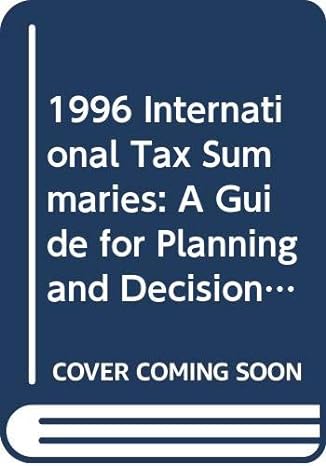 1996 international tax summaries a guide for planning and decisions 1st edition coopers lybrand llp ,george j