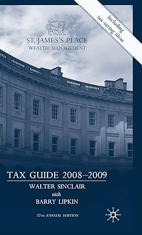 st jamess place tax guide 2008 2009 37th edition w sinclair ,e lipkin 0230573444, 978-0230573444