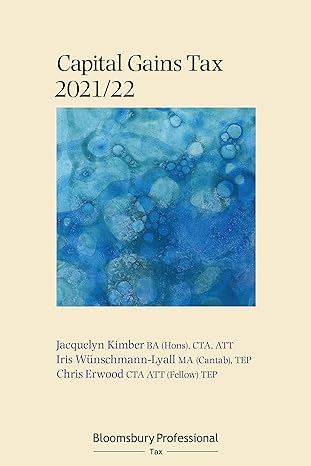 bloomsbury professional capital gains tax 2021/22 1st edition jacquelyn kimber ,chris erwood ,iris wunschmann