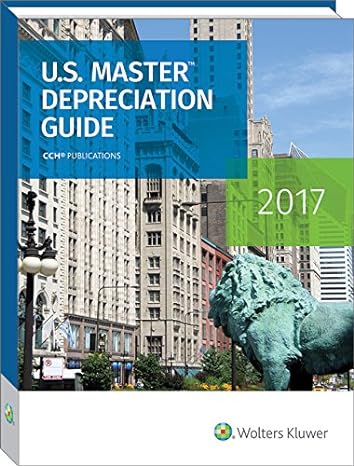 u s master depreciation guide 2017 2017th edition cch publications 0808043706, 978-0808043706