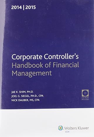 corporate controllers handbook of financial management 2014 2015 + cd rom pap/cdr edition jae k shim ,joel g