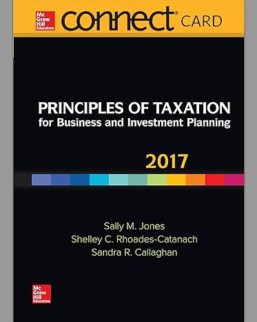 connect access card for principles of taxation for business and investment planning 2017 ed 20e 20th edition