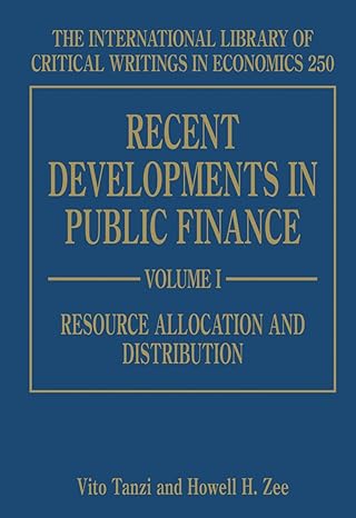 recent developments in public finance 1st edition vito tanzi ,howell h zee 1848442629, 978-1848442627