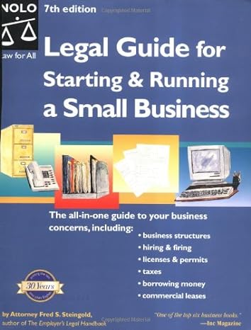 legal guide for starting and running a small business seventh edition 7th edition fred s. steingold ,ilona