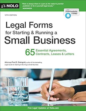 legal forms for starting and running a small business 65 essential agreements contracts leases and letters