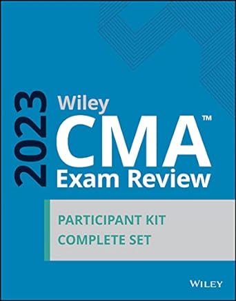 wiley cma exam review 2023 participant kit set 1st edition wiley 1394157622, 978-1394157624