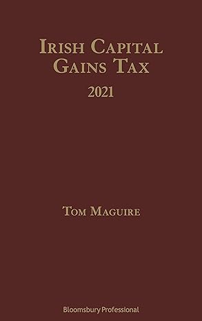 irish capital gains tax 2021 1st edition tom maguire 1526520036, 978-1526520036