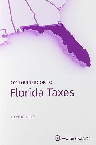 guidebook to florida taxes 2021 1st edition james m ervin 0808054767, 978-0808054764
