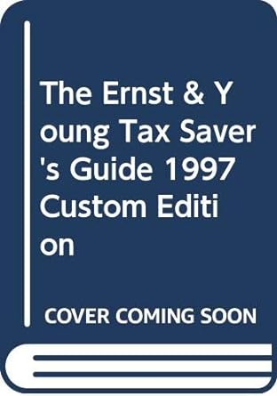 the ernst and young tax savers guide 1997 custom edition  0471178578, 978-0471178576