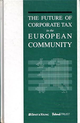 the future of corporate tax in the ec 1st edition  0749406402, 978-0749406400