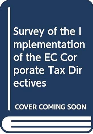 survey of the implementation of the ec corporate tax directives 1st edition  9070125803, 978-9070125806