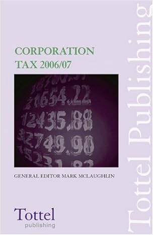 corporation tax 2006 07 1st edition juliana watterston 1845923200, 978-1845923204
