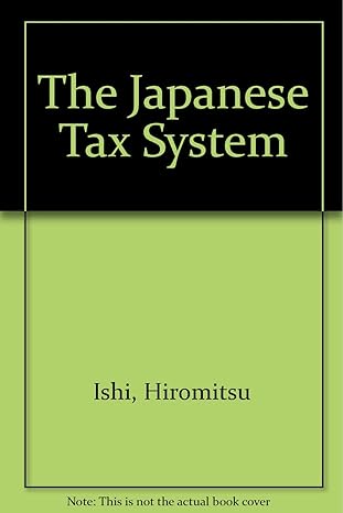 the japanese tax system 2nd edition hiromitsu ishi 0198288360, 978-0198288367