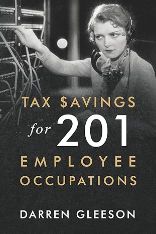 tax savings for 201 employee occupations 1st edition darren gleeson 1925846008, 978-1925846003