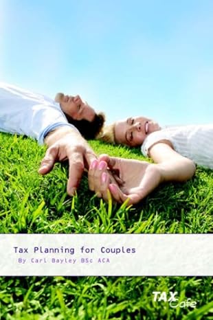 tax planning for couples 1st edition carl bayley 1904608469, 978-1904608462