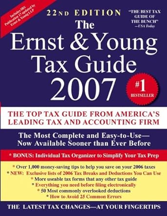 the ernst and young tax guide 2007 22nd edition ernst young llp 1593154348, 978-1593154349