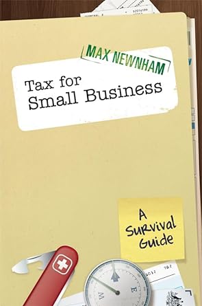 tax for small business a survival guide 1st edition max newnham 0731408349, 978-0731408344