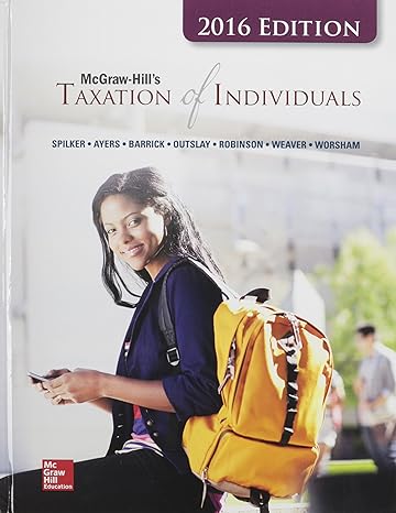 mcgraw hills taxation of individuals   with connect and taxact 7th edition brian spilker 1259624854,