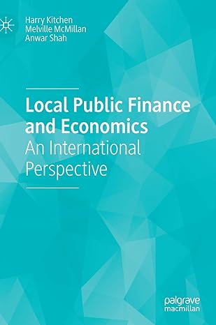 local public finance and economics an international perspective 1st edition harry kitchen ,melville mcmillan