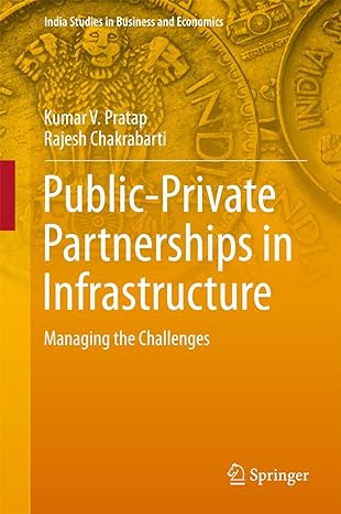 public private partnerships in infrastructure managing the challenges 1st edition kumar v pratap ,rajesh