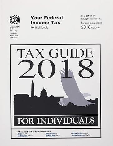 tax guide 2018 for individuals publication 17 1st edition u s internal revenue service 1796245925,