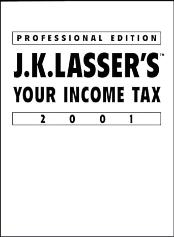 lassers your income taxes 2001 professional edition j k lasser institute 0471399035, 978-0471399032