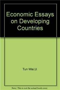 economic essays on developing countries 1st edition u wai 9028601503, 978-9028601505