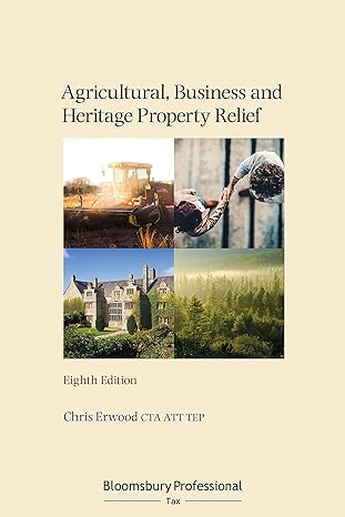 agricultural business and heritage property relief 8th edition chris erwood 1526515202, 978-1526515209