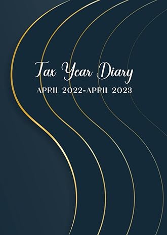 tax year diary april 2022 april 2023 for small business and self employed 1st edition billyear studio