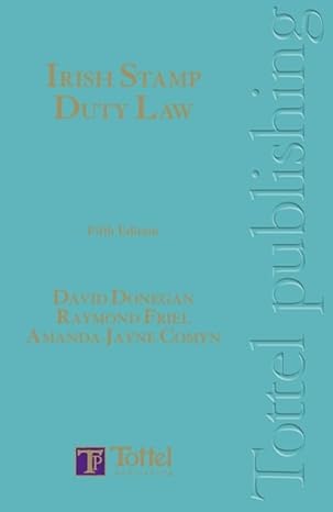 irish stamp duty law 5th edition david donegan ,raymond j friel ,amanda jayne comyn 1847662587, 978-1847662583