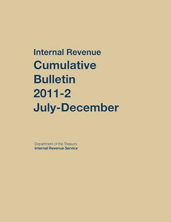 internal revenue service cumulative bulletin 2011 1st edition internal revenue service 1598888137,