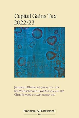 bloomsbury professional capital gains tax 2022/23 1st edition jacquelyn kimber ,chris erwood ,iris wunschmann