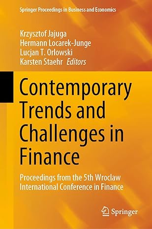 contemporary trends and challenges in finance proceedings from the 5th wroclaw international conference in