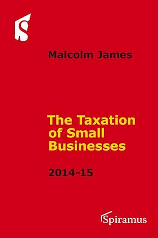 taxation of small businesses 2014/15 1st edition malcolm james 1907444831, 978-1907444838