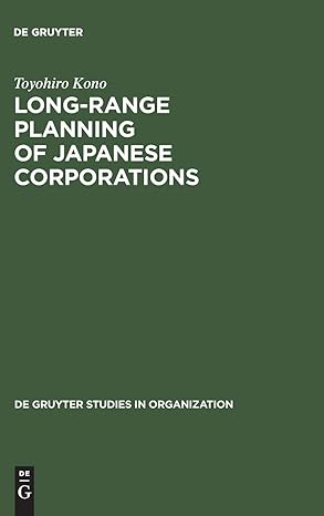 long range planning of japanese corporations 1st edition toyohiro kono 3110129140, 978-3110129144