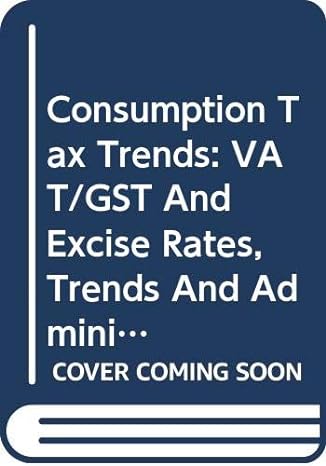 consumption tax trends vat/gst and excise rates trends and administration issues 2004th edition oecd