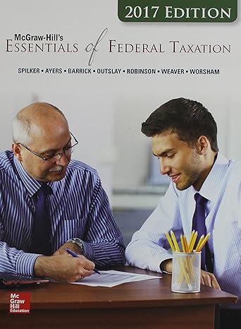 gen combo mcgraw hills essentials of federal taxation 2017 connect access card 8th edition brian spilker