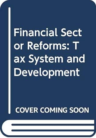 financial sector reforms tax system and development 1st edition d k das 817629053x, 978-8176290531