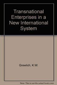 transnational enterprises in a new international system 1st edition klaus grewlich 9028606505, 978-9028606500