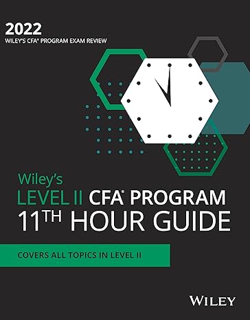 wiley s level ii cfa program 11th hour final review study guide 2022 1st edition wiley 111971236x,