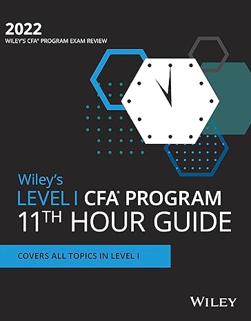 wiley s level i cfa program 11th hour final review study guide 2022 1st edition wiley 1119710405,