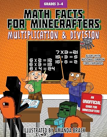 math facts for minecrafters multiplication and division act csm edition sky pony press ,amanda brack