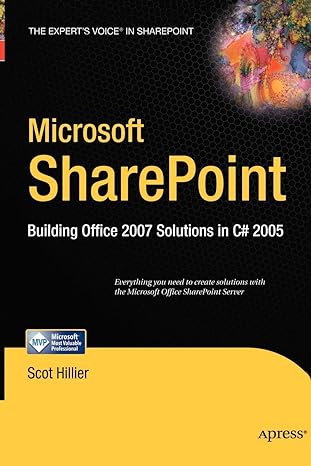 microsoft sharepoint building office 2007 solutions in c# 2005 1st corrected edition scot p. hillier