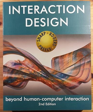 interaction design beyond human computer interaction 2nd edition helen sharp ,yvonne rogers ,jenny preece