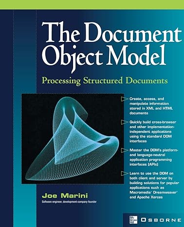 document object model processing structured documents 1st edition joe marini 0072224363, 978-0072224368